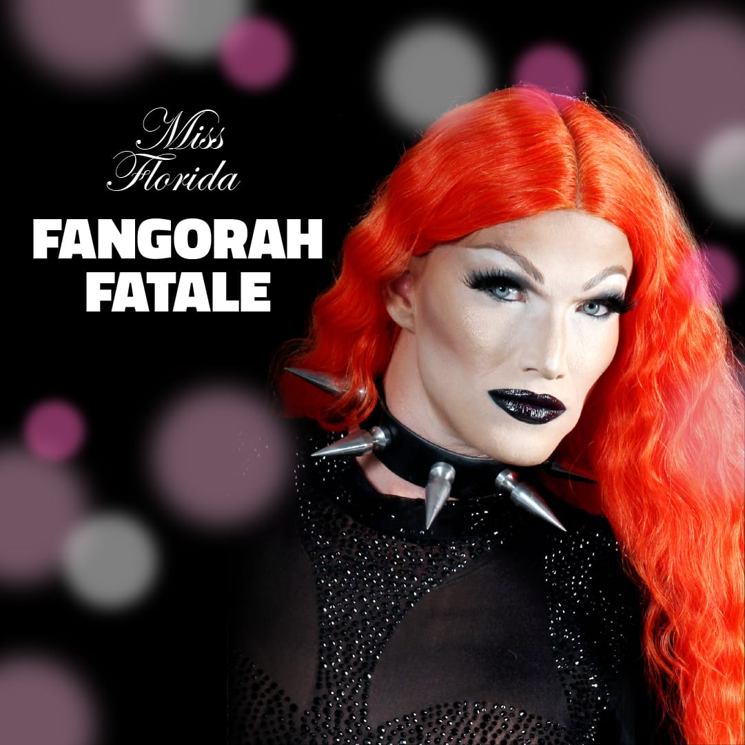 MISS FLORIDA / FANGORAH FATAL